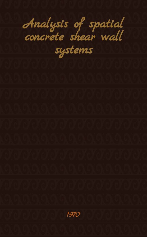 Analysis of spatial concrete shear wall systems