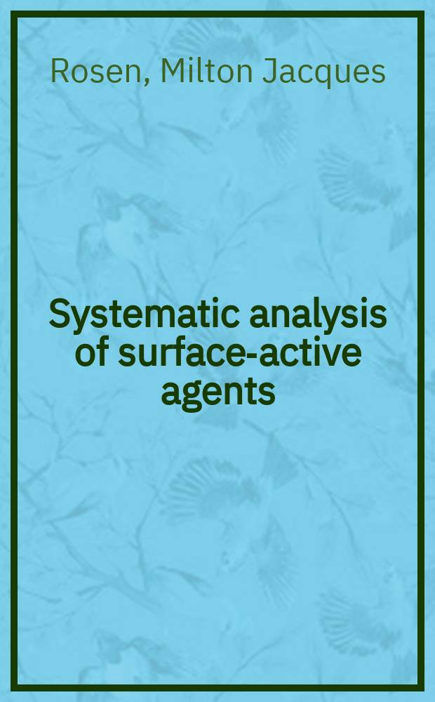 Systematic analysis of surface-active agents