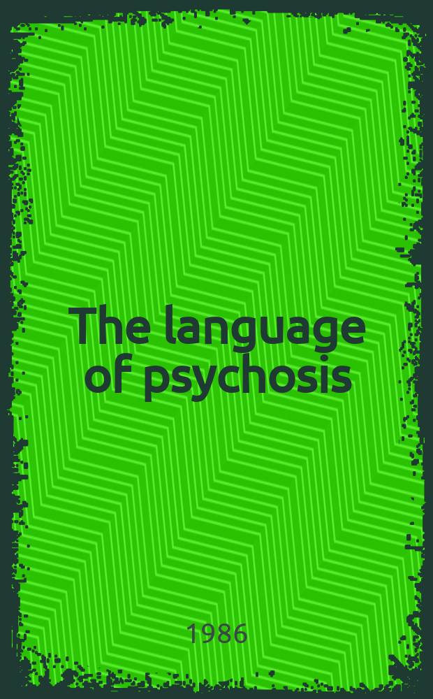 The language of psychosis