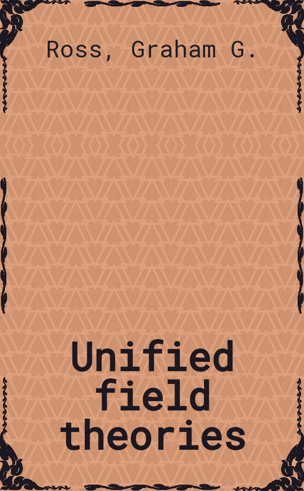 Unified field theories