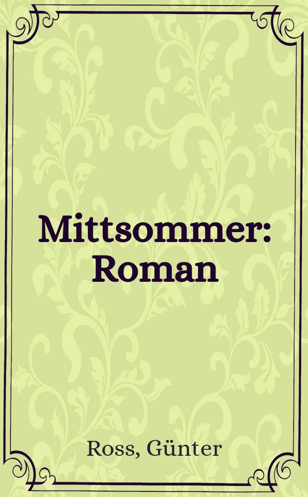 Mittsommer : Roman