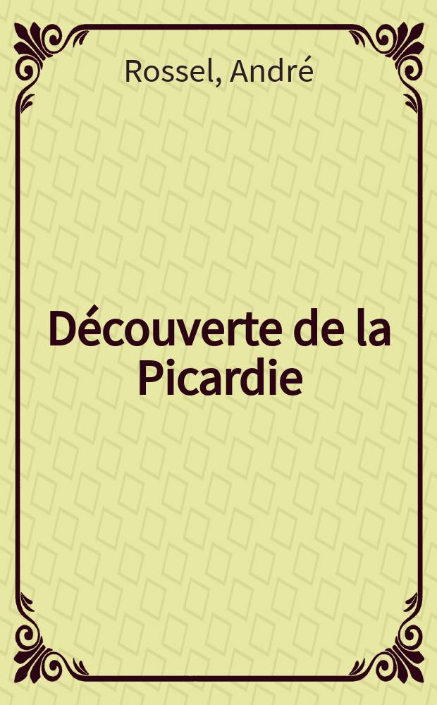 Découverte de la Picardie : Album