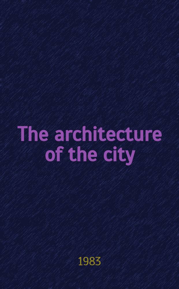 The architecture of the city