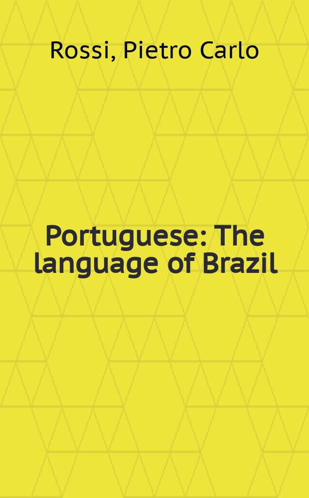 Portuguese : The language of Brazil