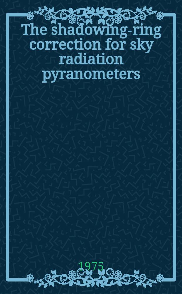 The shadowing-ring correction for sky radiation pyranometers
