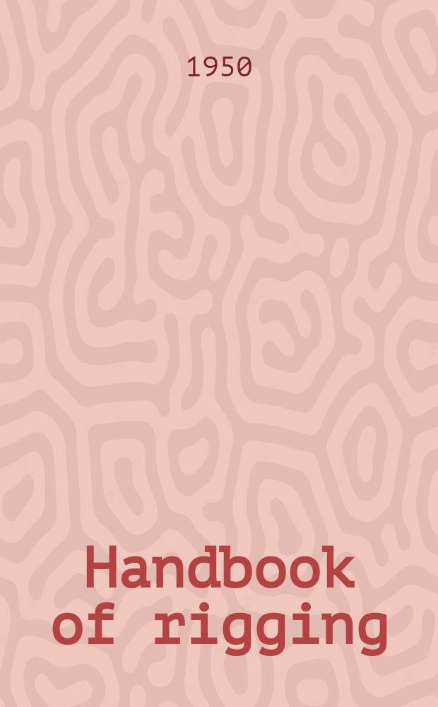 Handbook of rigging