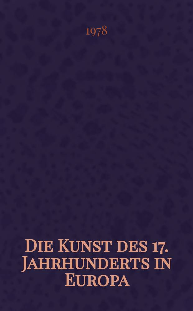 Die Kunst des 17. Jahrhunderts in Europa