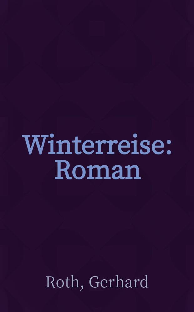 Winterreise : Roman