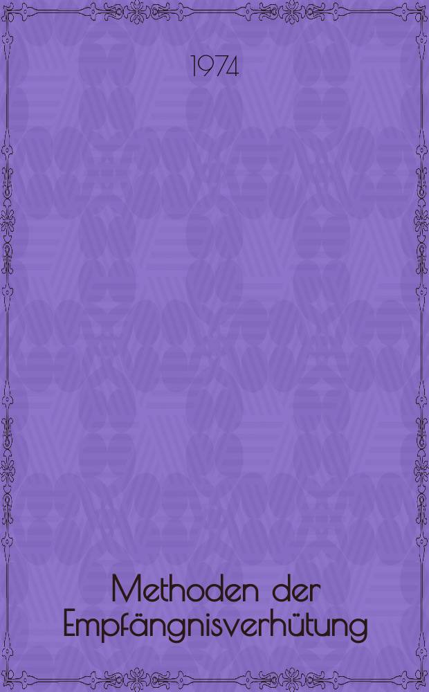 Methoden der Empfängnisverhütung