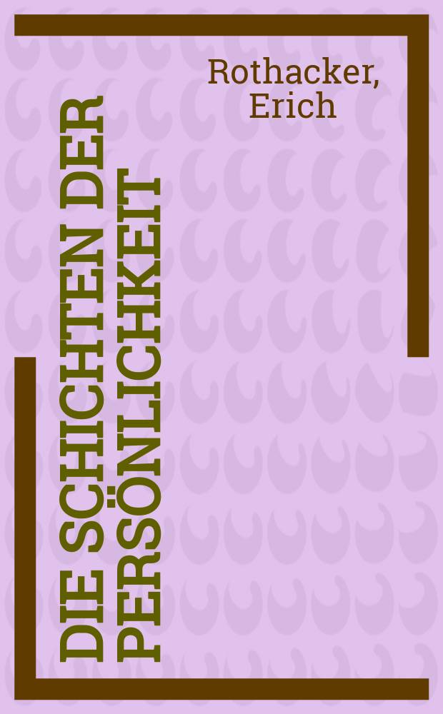 Die Schichten der Persönlichkeit