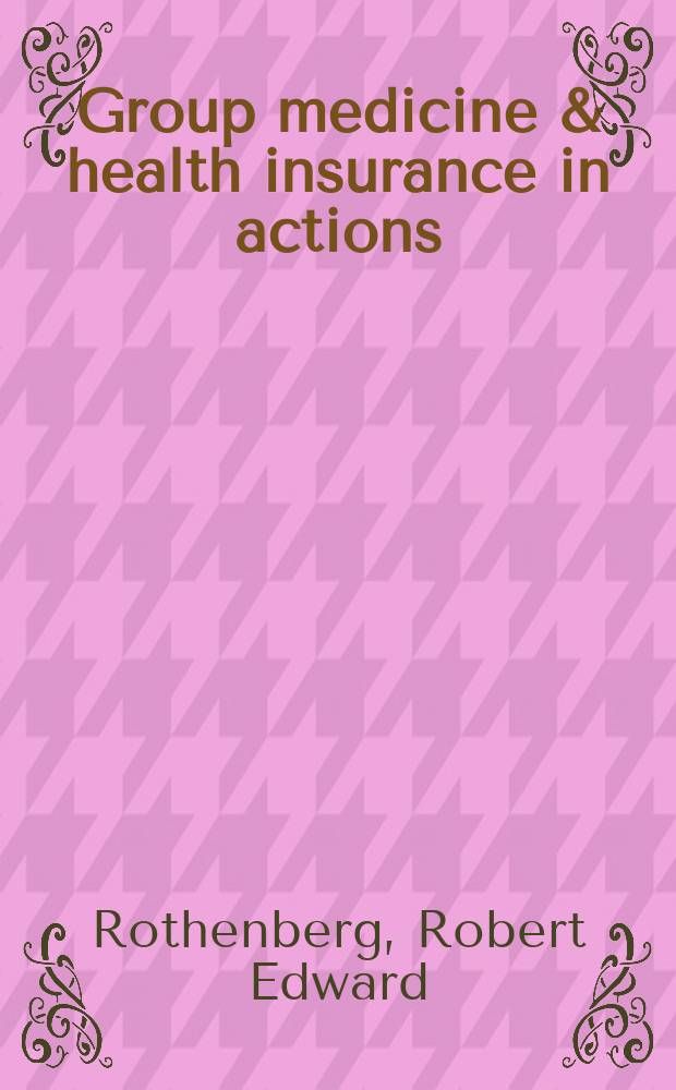 Group medicine & health insurance in actions