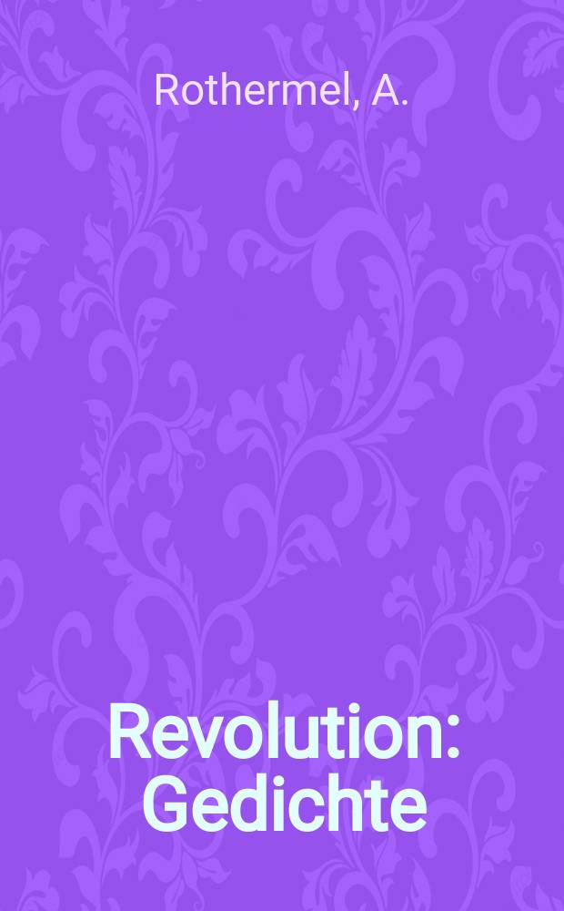 ... Revolution : Gedichte