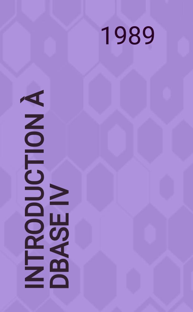 Introduction à dBASE IV