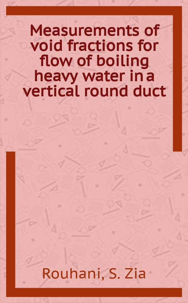 Measurements of void fractions for flow of boiling heavy water in a vertical round duct