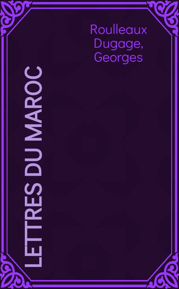 Lettres du Maroc