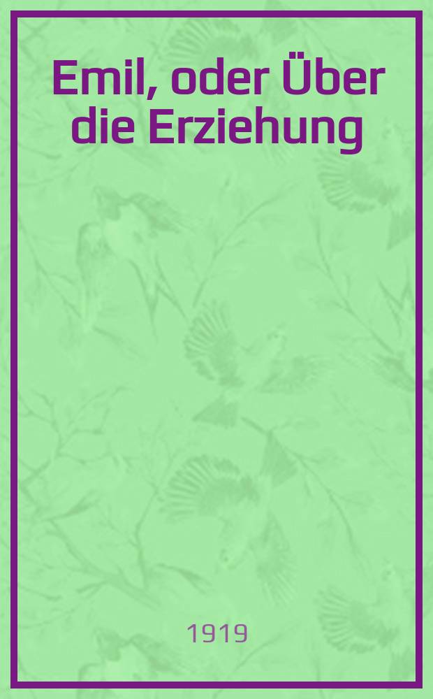 Emil, oder Über die Erziehung