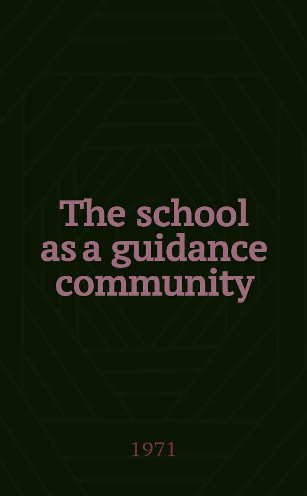 The school as a guidance community