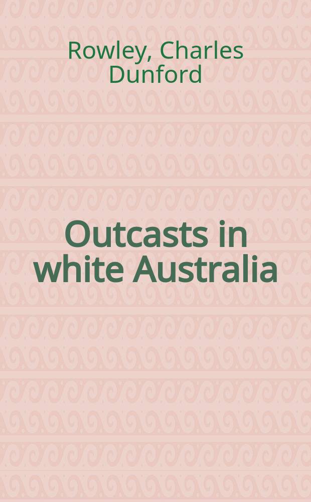 Outcasts in white Australia