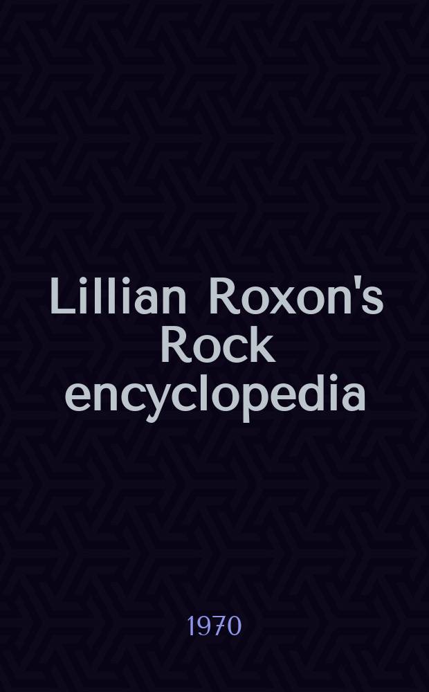 Lillian Roxon's Rock encyclopedia