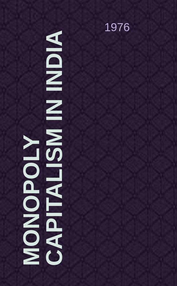 Monopoly capitalism in India