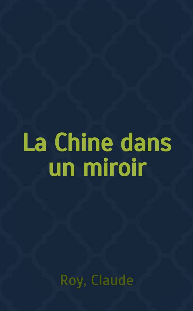 La Chine dans un miroir