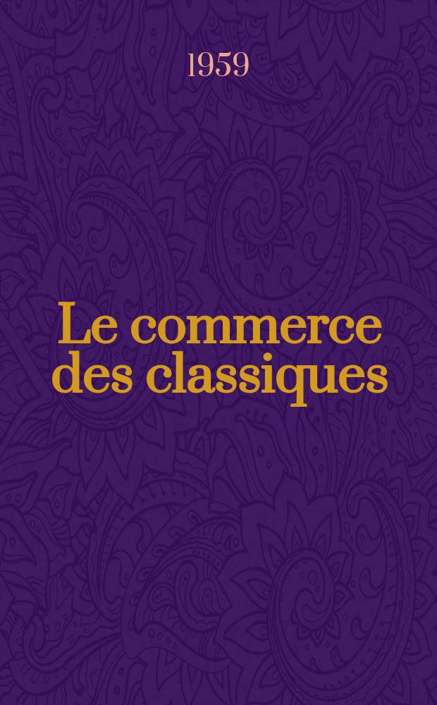 Le commerce des classiques