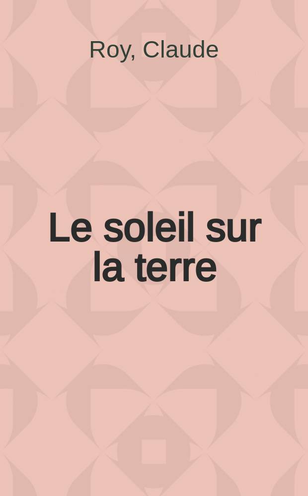 Le soleil sur la terre
