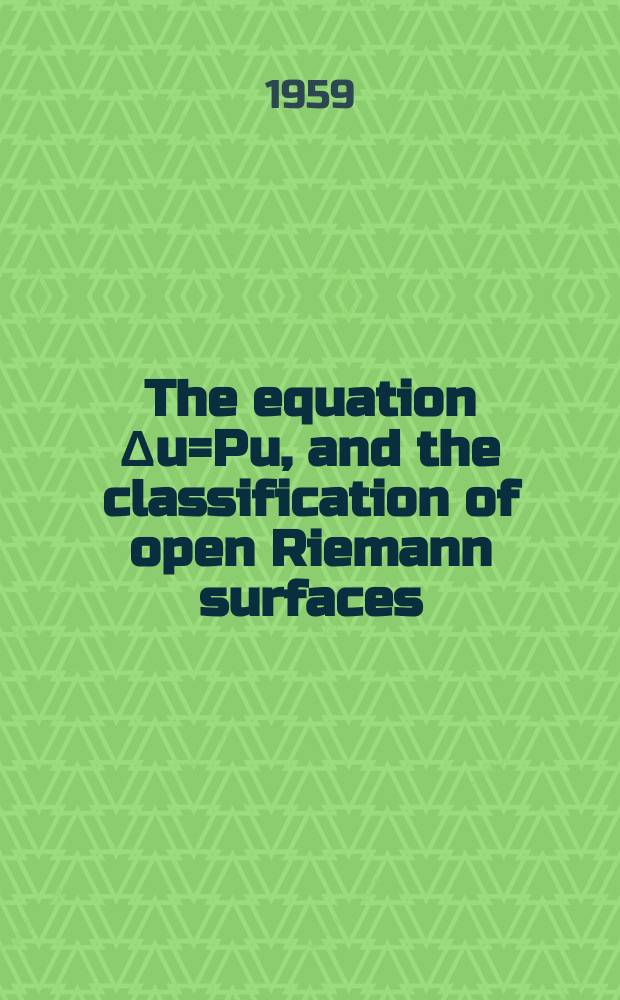 The equation Δu=Pu, and the classification of open Riemann surfaces
