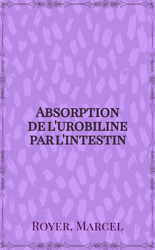Absorption de l'urobiline par l'intestin
