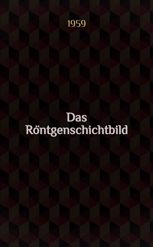 Das Röntgenschichtbild