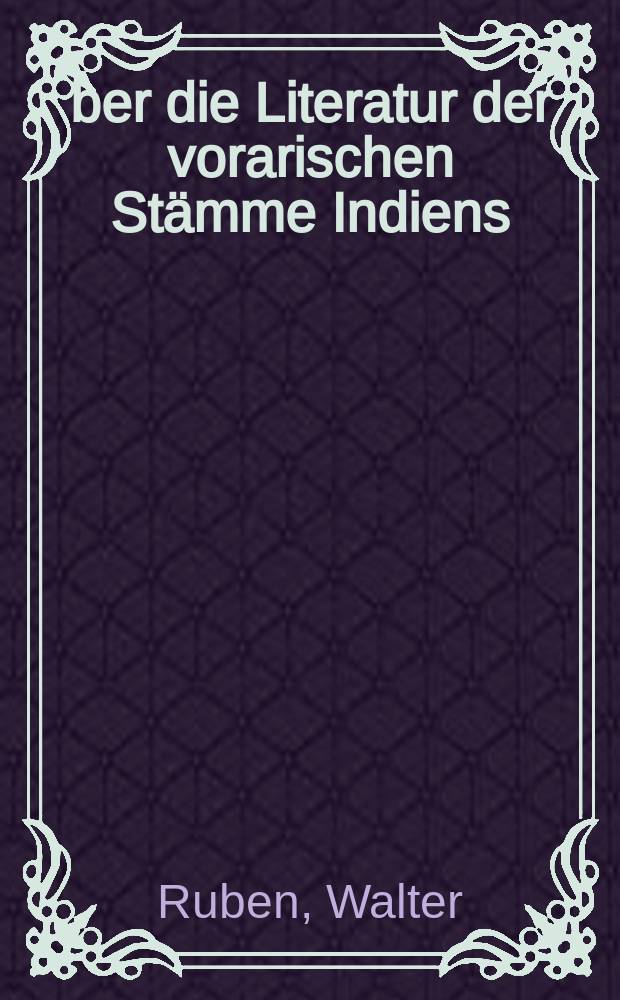 Über die Literatur der vorarischen Stämme Indiens