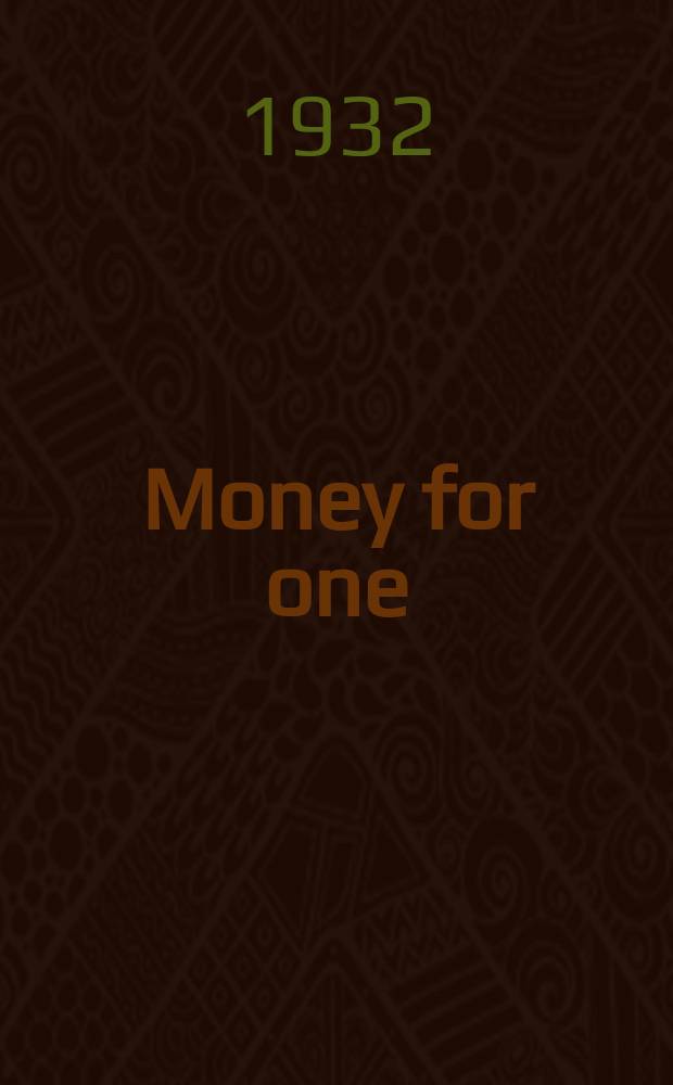 Money for one