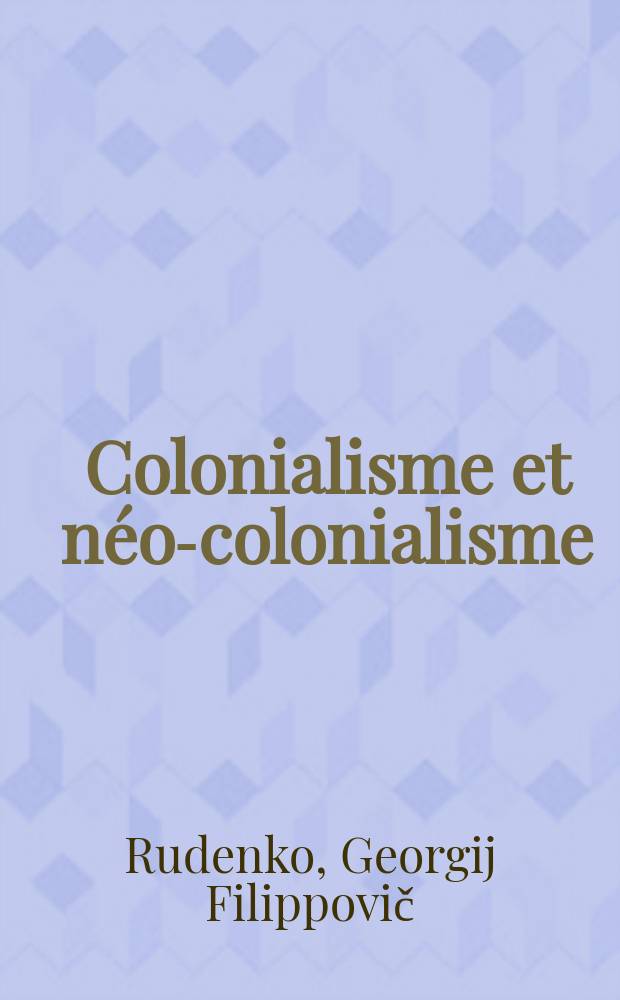Colonialisme et néo-colonialisme