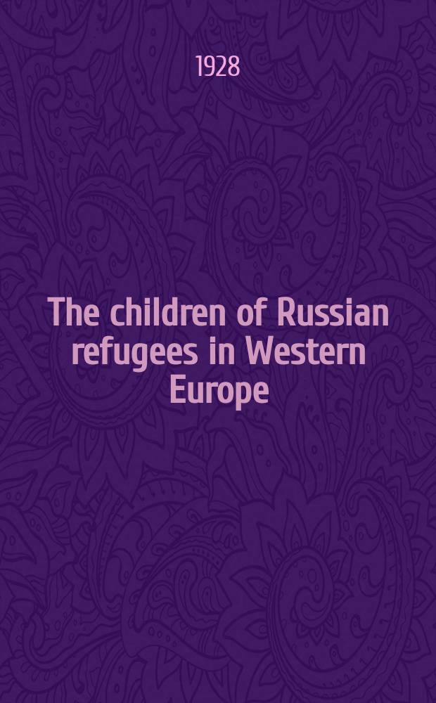 The children of Russian refugees in Western Europe