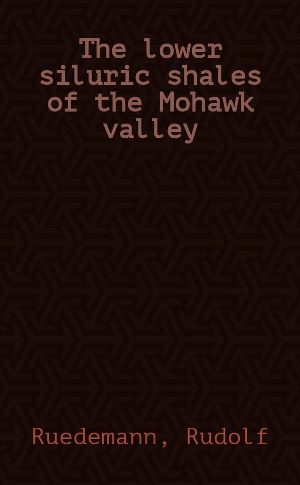 The lower siluric shales of the Mohawk valley