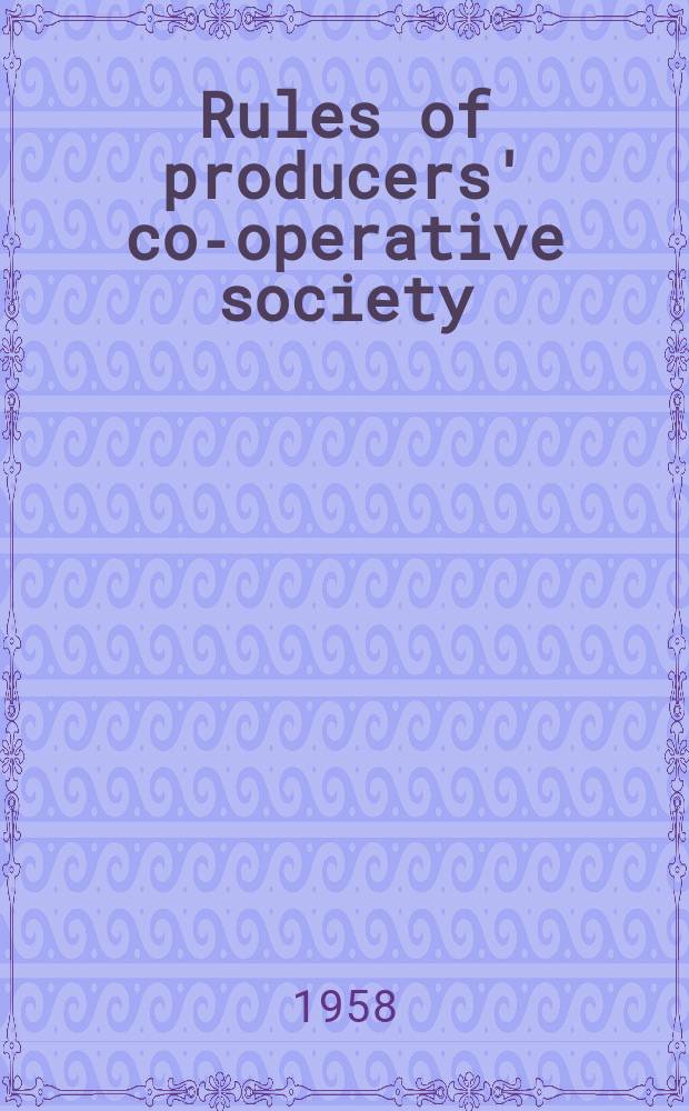 Rules of producers' co-operative society (artel)