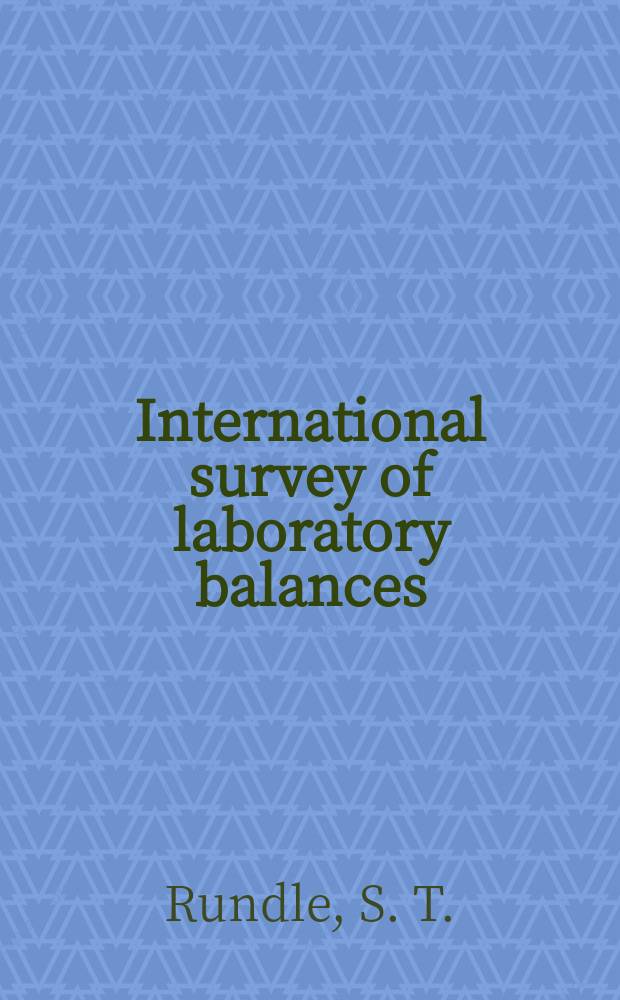 International survey of laboratory balances