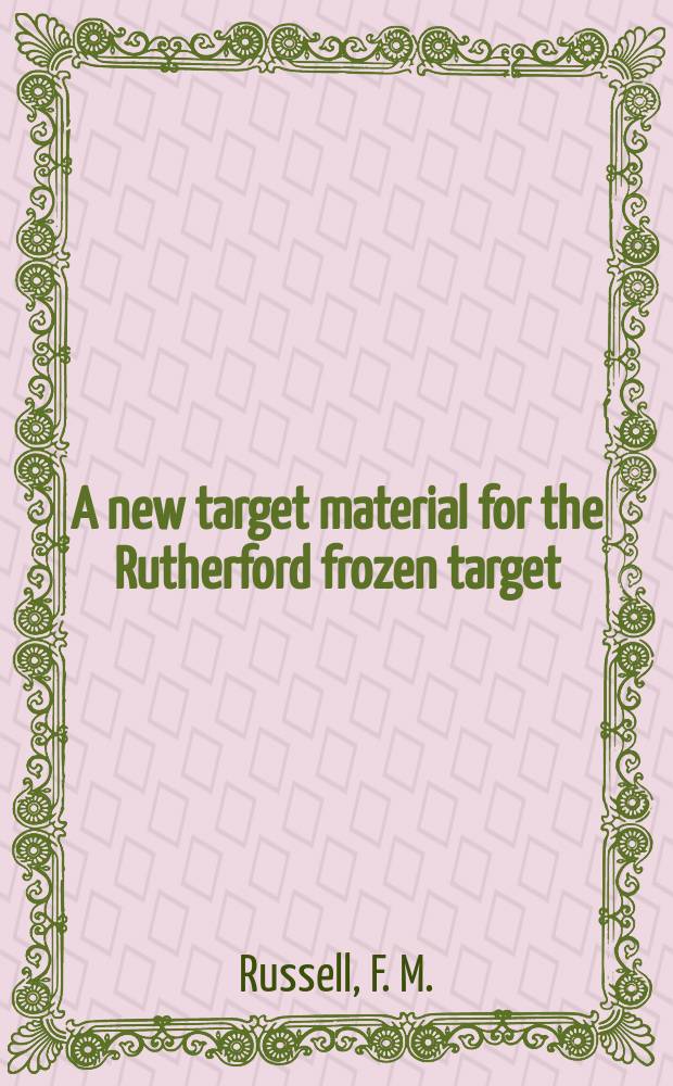 A new target material for the Rutherford frozen target
