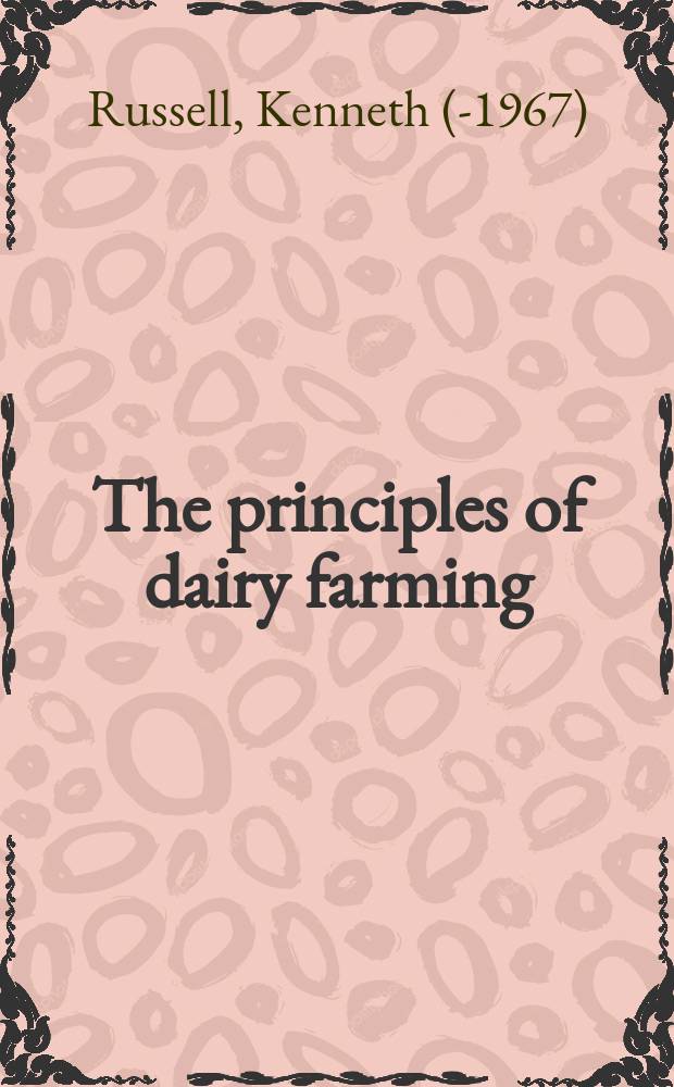 The principles of dairy farming