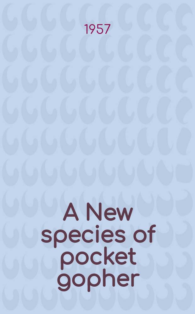 A New species of pocket gopher (genus Pappogeomys) from Jalisco, M&eacute;xico