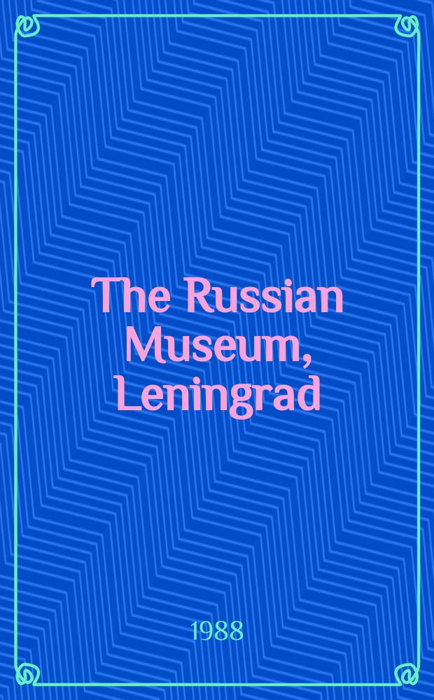 The Russian Museum, Leningrad : Painting : An album