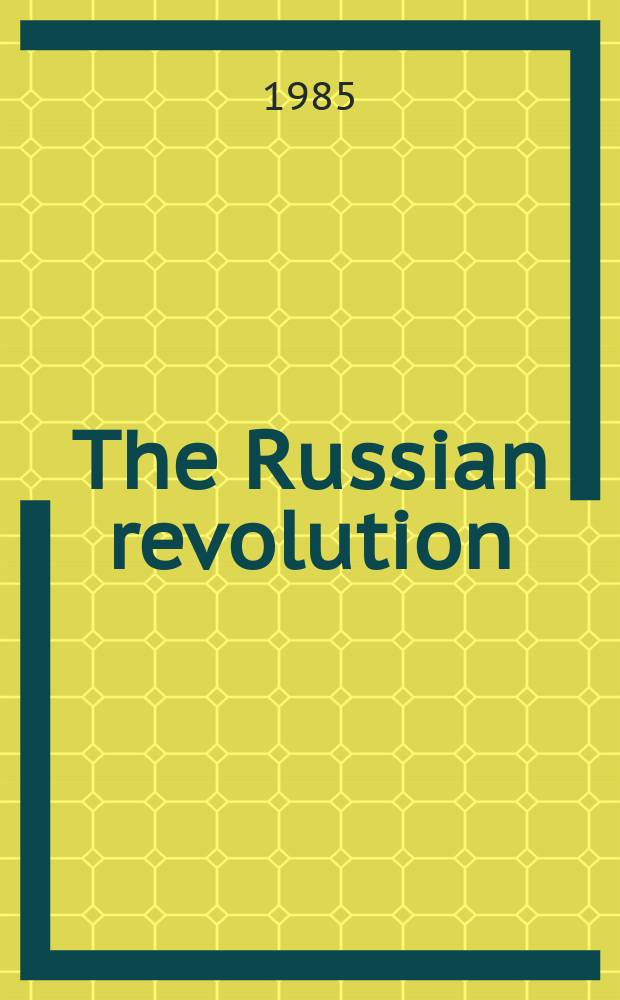 The Russian revolution : What actually happened : An album