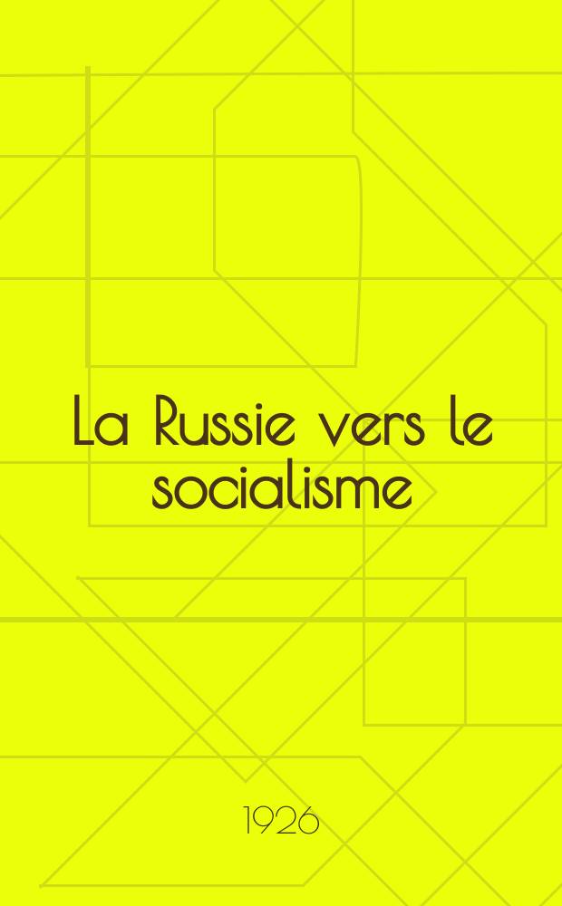 La Russie vers le socialisme : La discussion dans le Parti commun. de l'URSS