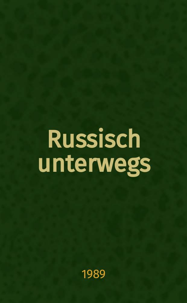 Russisch unterwegs