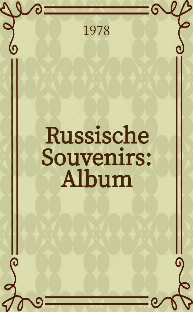 Russische Souvenirs : Album