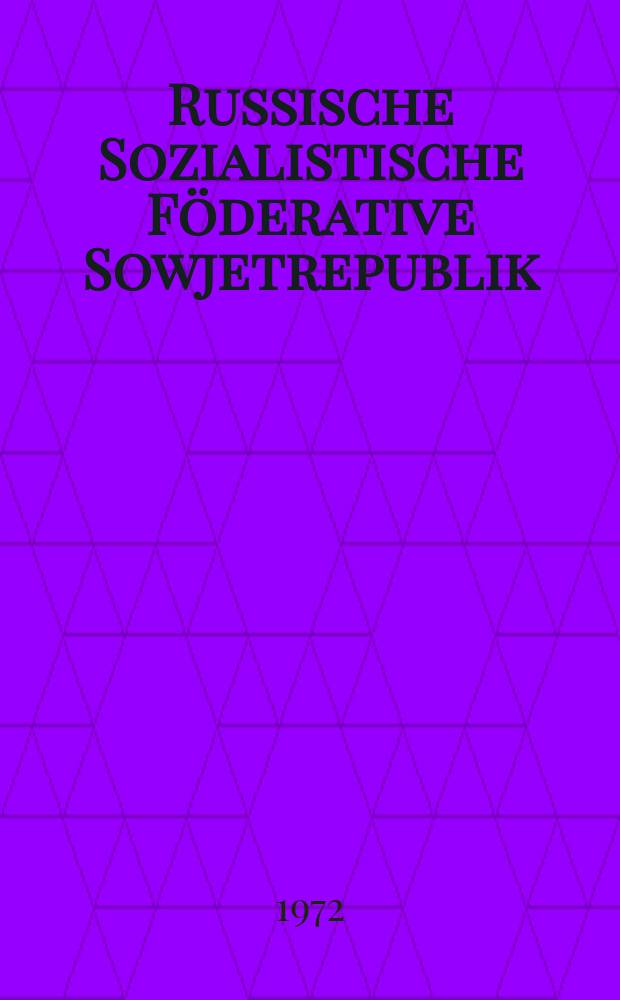 Russische Sozialistische Föderative Sowjetrepublik