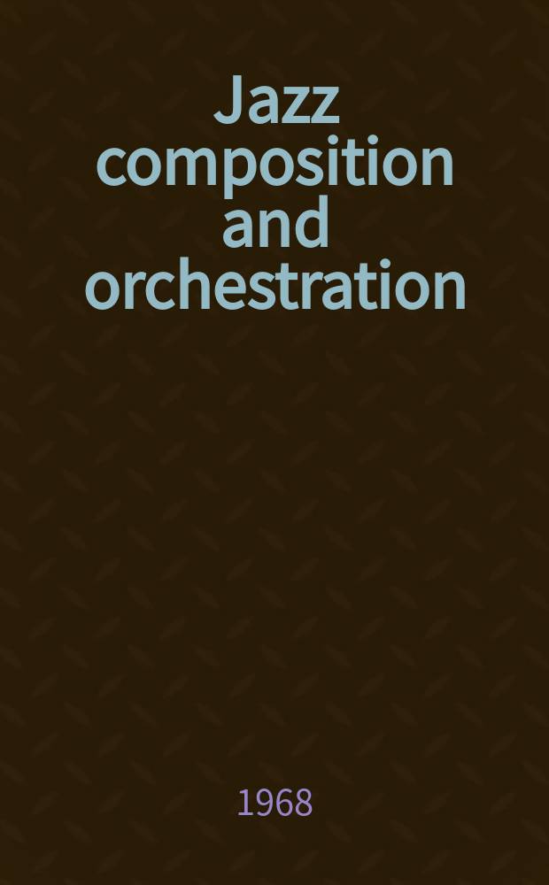 Jazz composition and orchestration