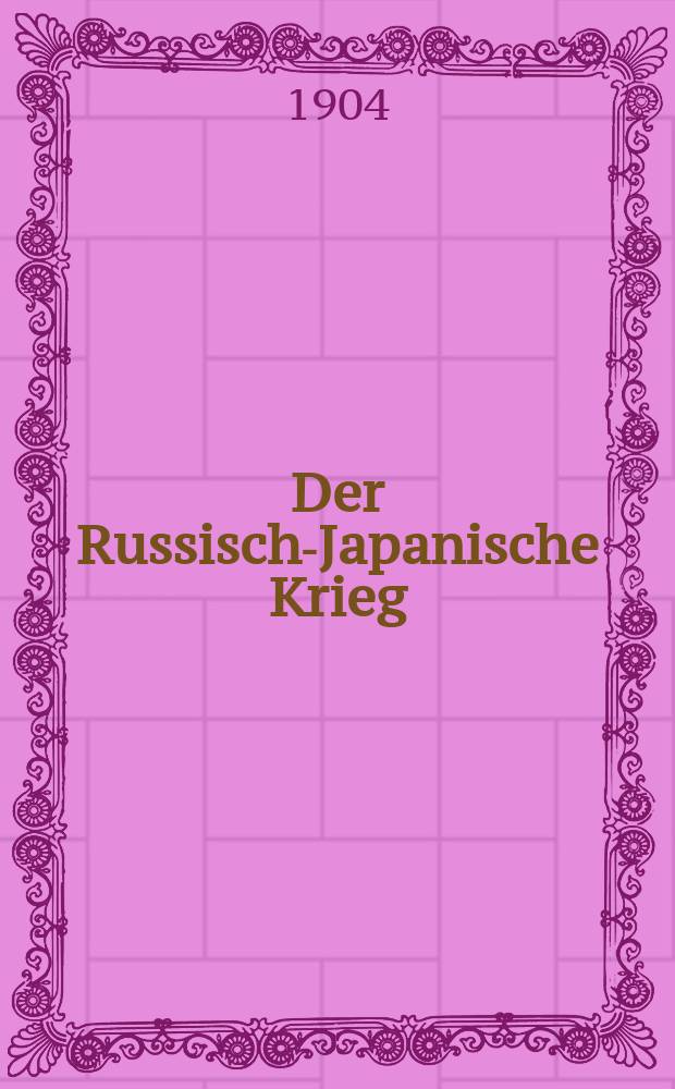 Der Russisch-Japanische Krieg