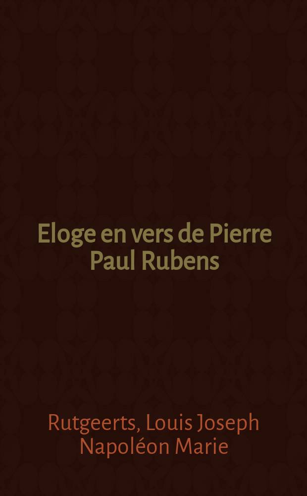 Eloge en vers de Pierre Paul Rubens