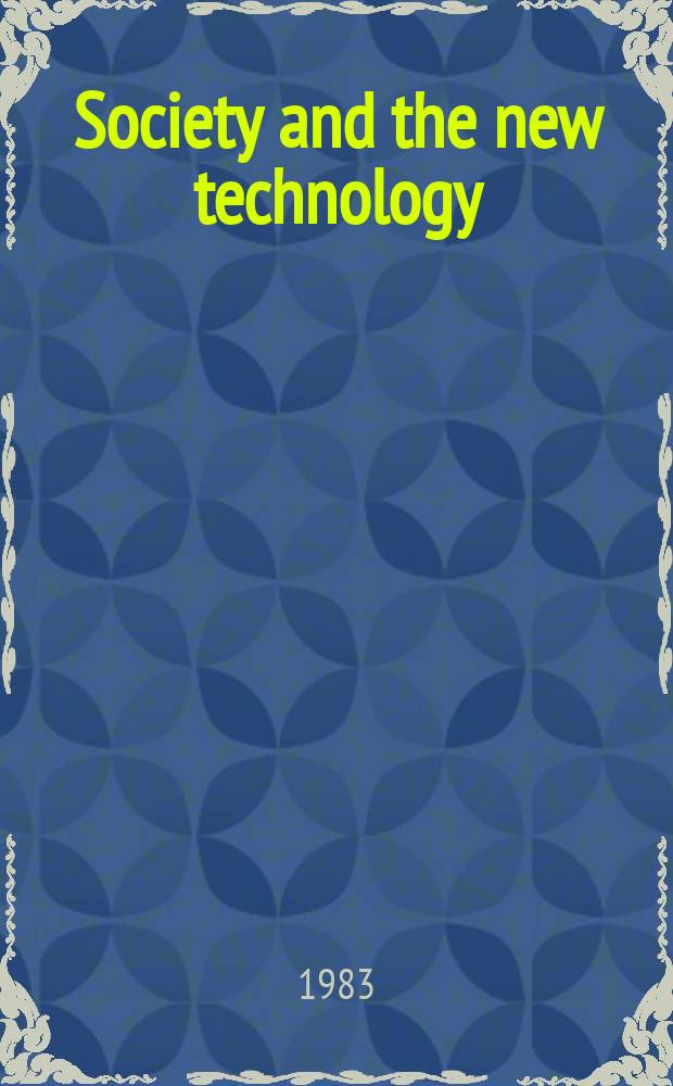Society and the new technology